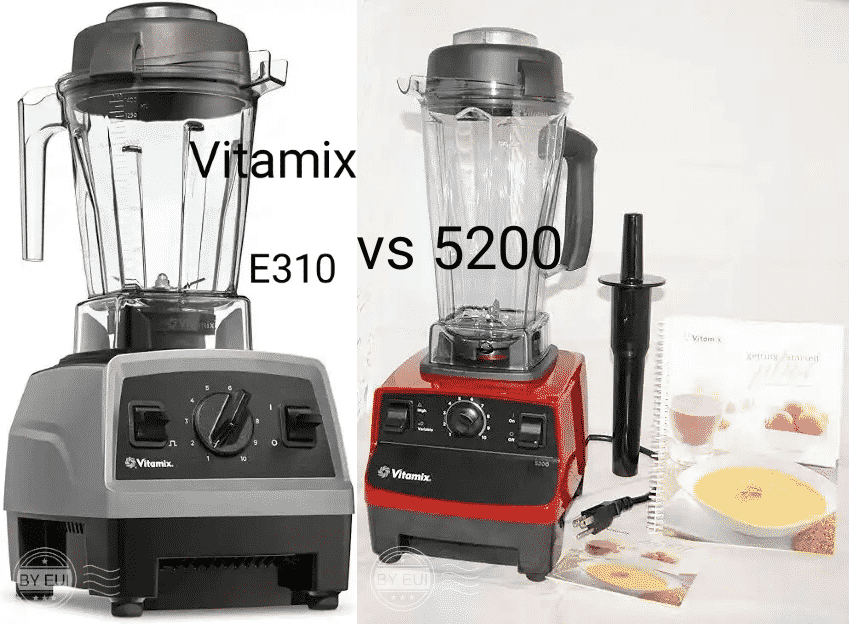 Vitamix E310 vs 5200 comparison: Are they the same 3 Comparison between Vitamix E310 vs 5200